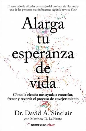 ALARGA TU ESPERANZA DE VIDA | 9788466391467 | SINCLAIR, DR. DAVID A./LAPLANTE, MATTHEW D.
