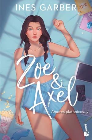 ZOE & AXEL (SERIE AMORES PLATÓNICOS, 3) | 9788408323303 | GARBER, INES
