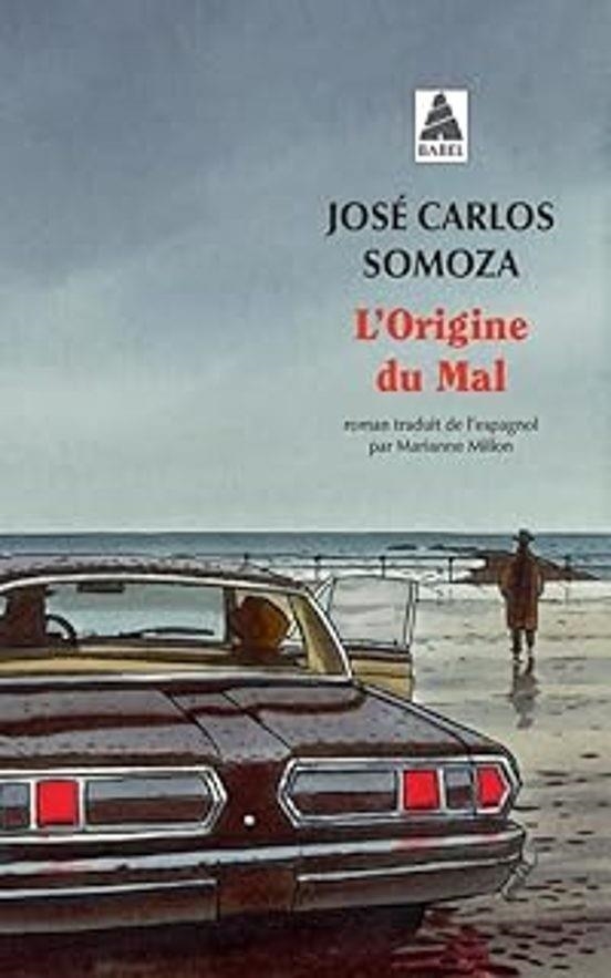 L'ORIGINE DU MAL | 9782330189686 | , SOMOZA JOSE CAR