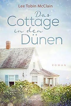 DAS COTTAGE IN DEN DÜNEN | 9783749901036 | TOBIN MC CLAIN, LEE