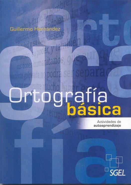 ORTOGRAFÍA BÁSICA | 9788497785990 | HERNÁNDEZ GARCÍA, GUILLERMO
