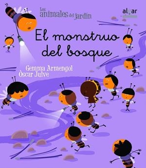 EL MONSTRUO DEL BOSQUE | 9788498454307 | GEMMA ARMENGOL, ÒSCAR JULVE