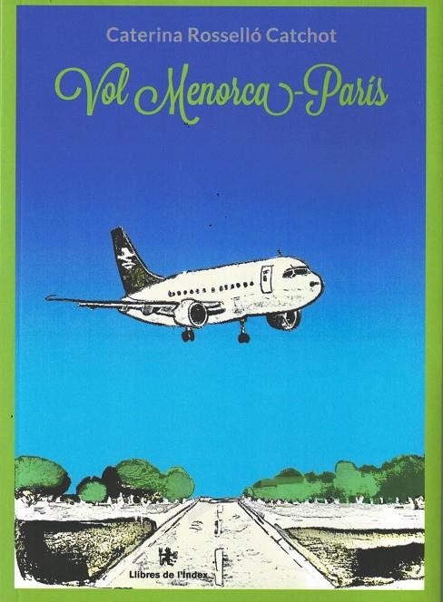 VOL MENORCA -PARÍS | 9791399017526 | CATERINA ROSSELLÓ CATCHOT