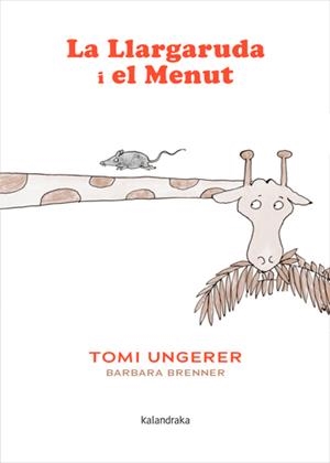 LA LLARGARUDA I EL MENUT | 9788410387379 | BRENNER, BARBARA