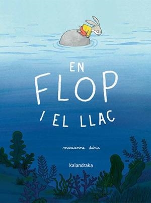 EN FLOP I EL LLAC | 9788410387409 | DUBUC, MARIANNE
