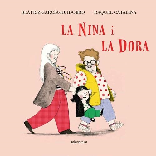 LA NINA I LA DORA | 9788410387355 | GARCÍA-HUIDOBRO, BEATRIZ