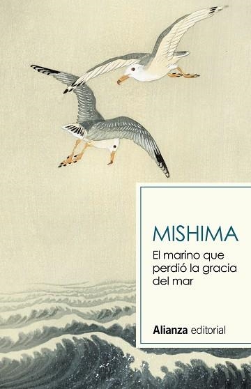 EL MARINO QUE PERDIÓ LA GRACIA DEL MAR | 9788491819820 | MISHIMA, YUKIO
