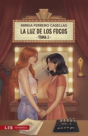 LA LUZ DE LOS FOCOS. TOMA 2 | 9788419879608 | FERRERO CASELLAS, MIREIA