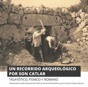UN RECORRIDO ARQUEOLÓGICO POR SON CATLAR | 9788418334276