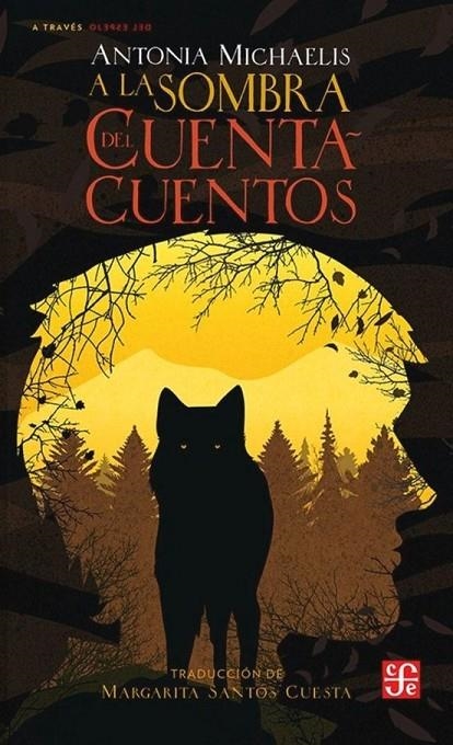 A LA SOMBRA DEL CUENTACUENTOS | 9786071687579 | MICHAELIS, ANTONIA MICHAELIS