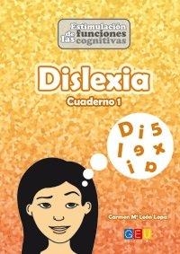 DISLEXIA - CUADERNO 1 | 9788416156207 | CARMEN Mª LEÓN LOPA / ARANCE ORTEGA, LUIS / NOELIA ORTIZ DE LA TORRE