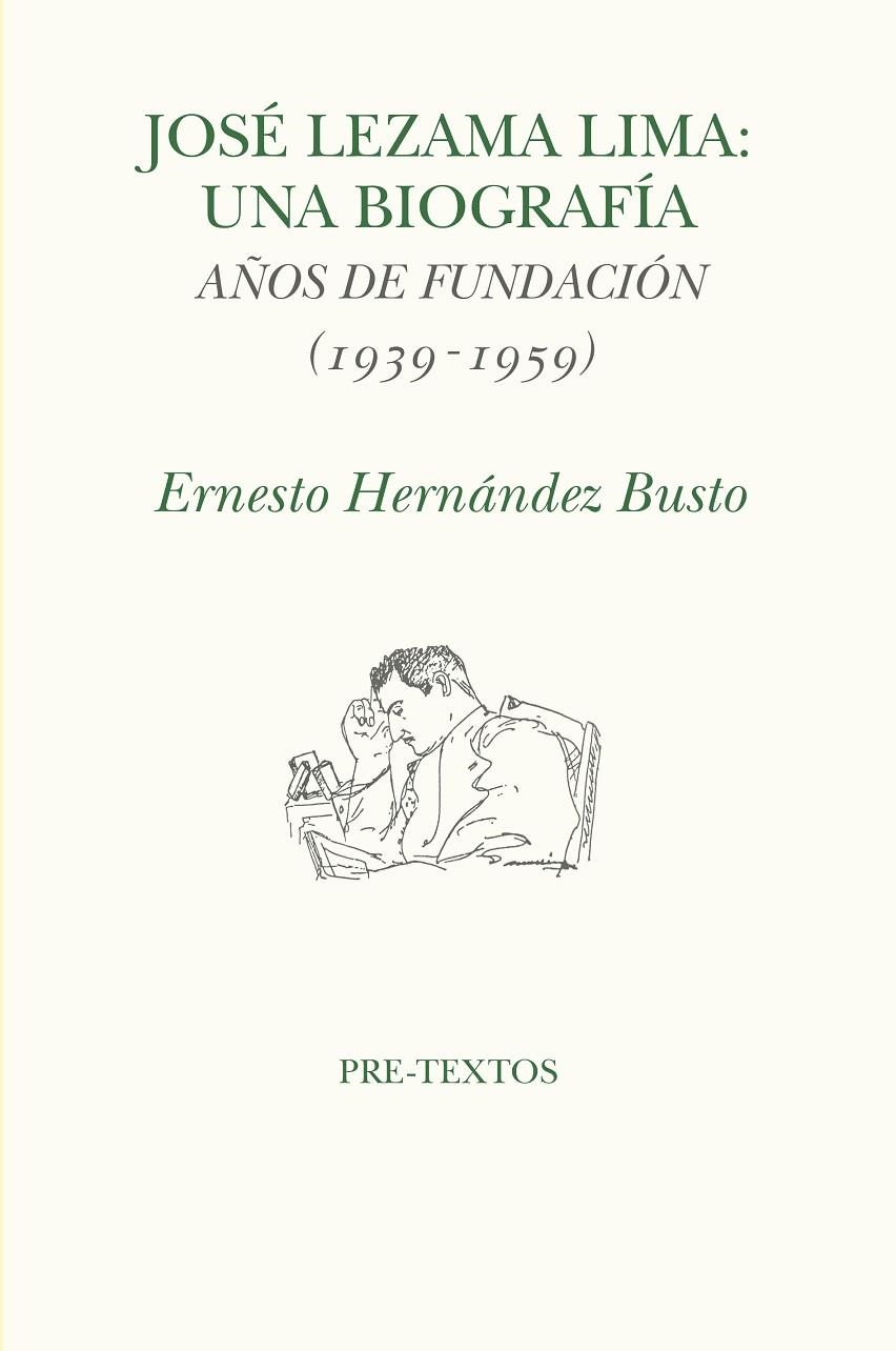 JOSÉ LEZAMA LIMA. UNA BIOGRAFIA | 9791388054358 | HERNÁNDEZ BUSTO, ERNESTO
