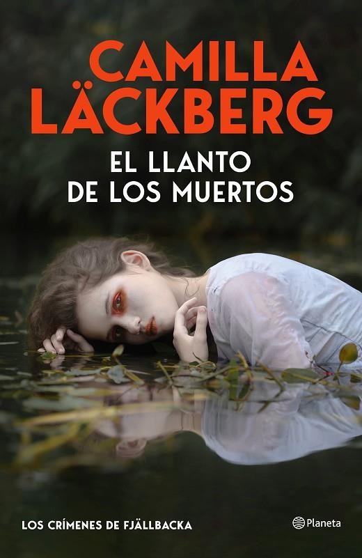 EL LLANTO DE LOS MUERTOS (LOS CRÍMENES DE FJÄLLBACKA) | 9788408325536 | LÄCKBERG, CAMILLA
