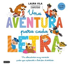 UNA AVENTURA PARA CADA LETRA | 9788408325130 | VILA, LAURA/CARPETAINK