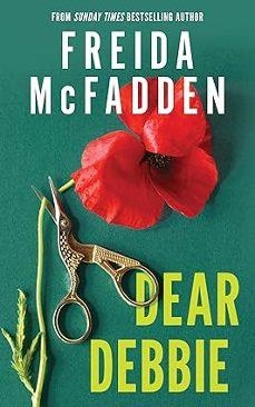 DEAR DEBBIE | 9781464266485 | MCFADDEN, FREIDA