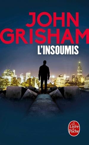 L'INSOUMIS | 9782253086512 | GRISHAM, JOHN