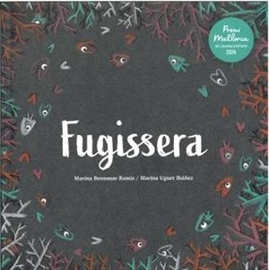 FUGISSERA | 9788412992724 | BENNASAR RAMIS, MARINA/UGUET IBÁÑEZ, MARINA