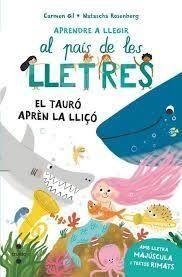 EL TAURÓ APRÈN LA LLIÇÓ | 9788466160704 | GIL, CARMEN