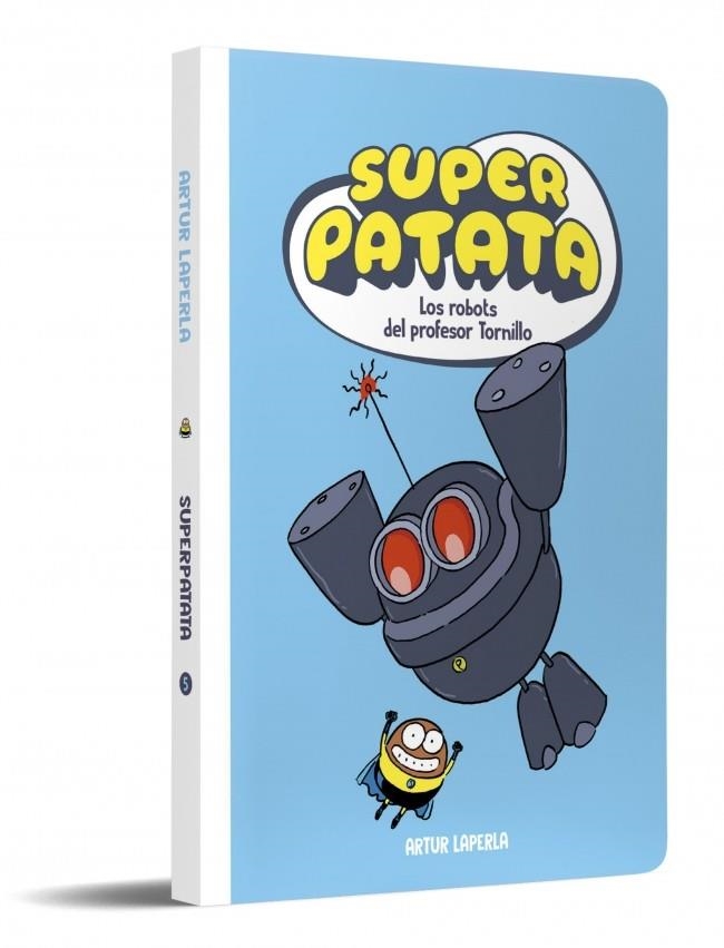 SUPERPATATA 5 - LOS ROBOTS DEL PROFESOR TORNILLO (NUEVA EDICIÓN) | 9788448874629 | LAPERLA, ARTUR