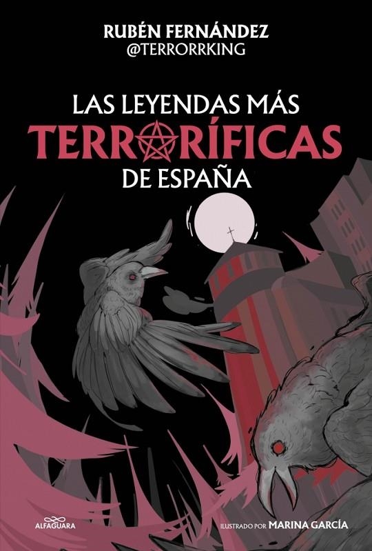LAS LEYENDAS MÁS TERRORÍFICAS DE ESPAÑA | 9791387949600 | FERNÁNDEZ (@TERRORRKING), RUBÉN