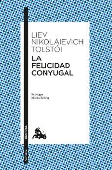 LA FELICIDAD CONYUGAL | 9788408325802 | TOLSTÓI, LEV