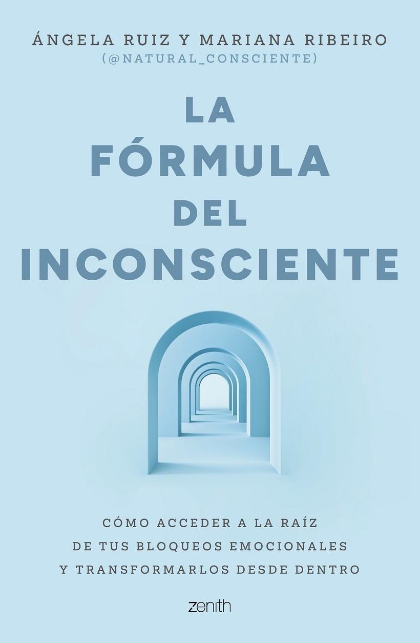 LA FÓRMULA DEL INCONSCIENTE | 9788408324126 | RUIZ, ÁNGELA/MARIANA RIBEIRO @NATURAL_CONSCIENTE