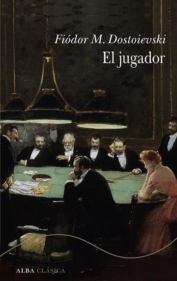 EL JUGADOR | 9788411782784 | DOSTOIEVSKI, FIÓDOR M.