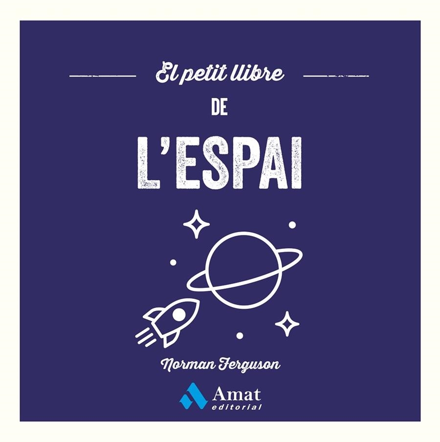 EL PETIT LLIBRE DE L'ESPAI | 9788410451957 | FERGUSON, NORMAN