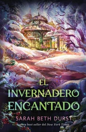 EL INVERNADERO ENCANTADO | 9791387749194 | DURST, SARAH BETH