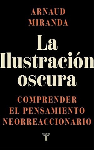 LA ILUSTRACIÓN OSCURA | 9788430629459 | MIRANDA, ARNAUD