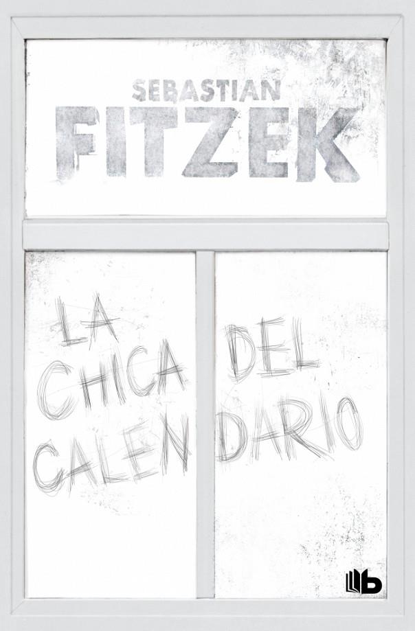 LA CHICA DEL CALENDARIO | 9791387871031 | FITZEK, SEBASTIAN