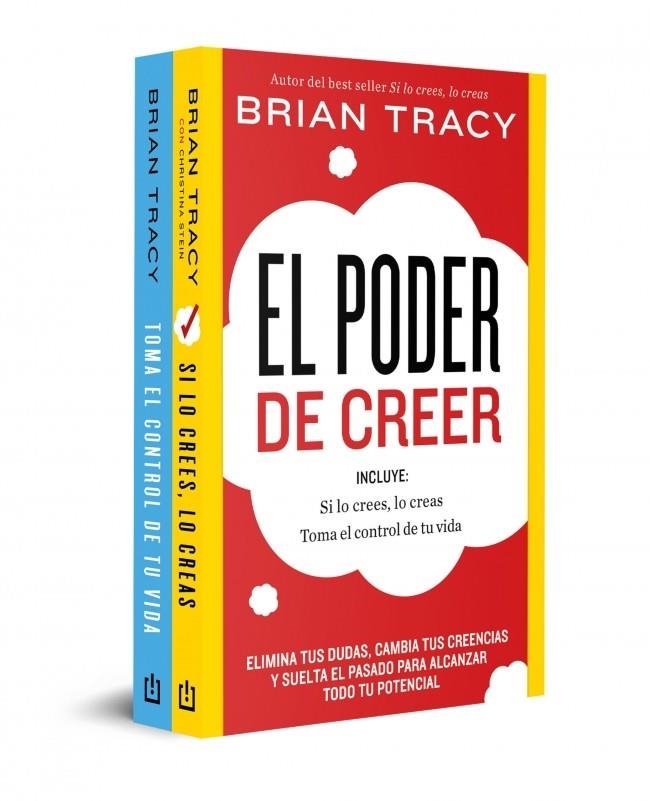 PACK EL PODER DE CREER (CONTIENE: SI LO CREES, LO CREAS | TOMA EL CONTROL DE TU | 9788466391368 | TRACY, BRIAN