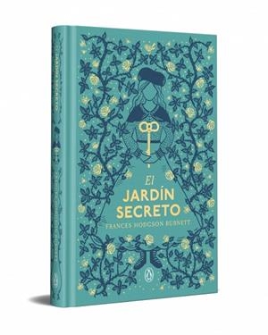 EL JARDÍN SECRETO (EDICIÓN ESPECIAL EN TAPA DURA) | 9788491058489 | HODGSON BURNETT, FRANCES
