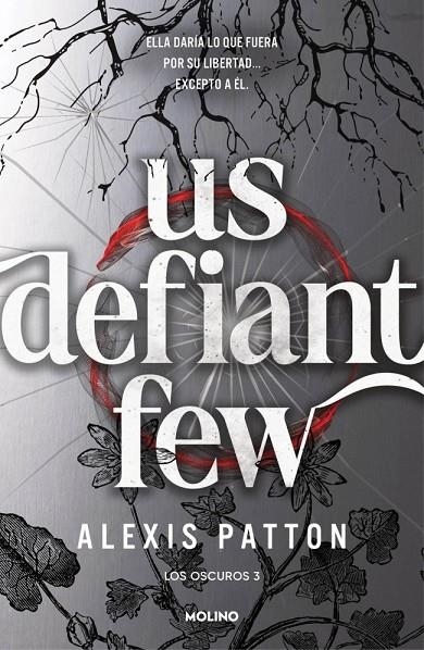 LOS OSCUROS 3 - US DEFIANT FEW | 9788427256392 | PATTON, ALEXIS