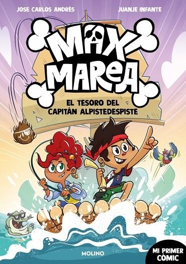 MAX MAREA 1 - EL TESORO DEL CAPITÁN ALPIDESPISTE | 9788427255906 | ANDRÉS, JOSÉ CARLOS