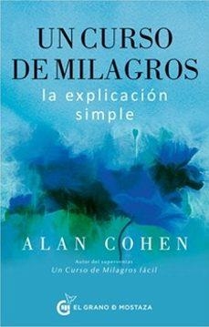 UN CURSO DE MILAGROS: UNA EXPLICACIÓN SIMPLE | 9791399170665 | COHEN, ALAN