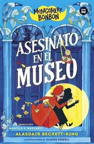 MONTGOMERY BONBON. ASESINATO EN EL MUSEO | 9788483439838 | BECKETT-KING, ALASDAIR