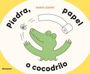 PIEDRA, PAPEL O COCODRILO | 9788410016552 | COMÍN, MARTA