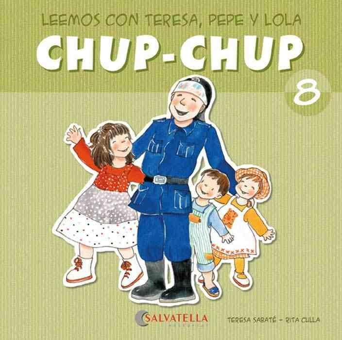 CHUP-CHUP 8 | 9788484126119 | SABATÉ RODIÉ, TERESA