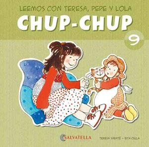 CHUP-CHUP 9 | 9788484126126 | SABATÉ RODIÉ, TERESA