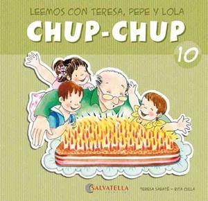 CHUP-CHUP 10 | 9788484126133 | SABATÉ RODIÉ, TERESA