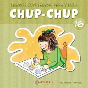 CHUP-CHUP 16 | 9788484126195 | SABATÉ RODIÉ, TERESA