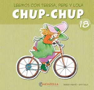 CHUP-CHUP 18 | 9788484126218 | SABATÉ RODIÉ, TERESA