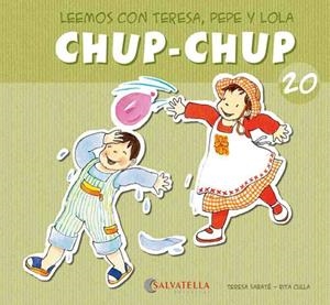 CHUP-CHUP 20 | 9788484126232 | SABATÉ RODIÉ, TERESA