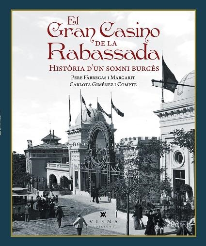 EL GRAN CASINO DE LA RABASSADA | 9791387961381 | FÀBREGAS I MARGARIT, PERE/GIMÉNEZ I COMPTE, CARLOTA
