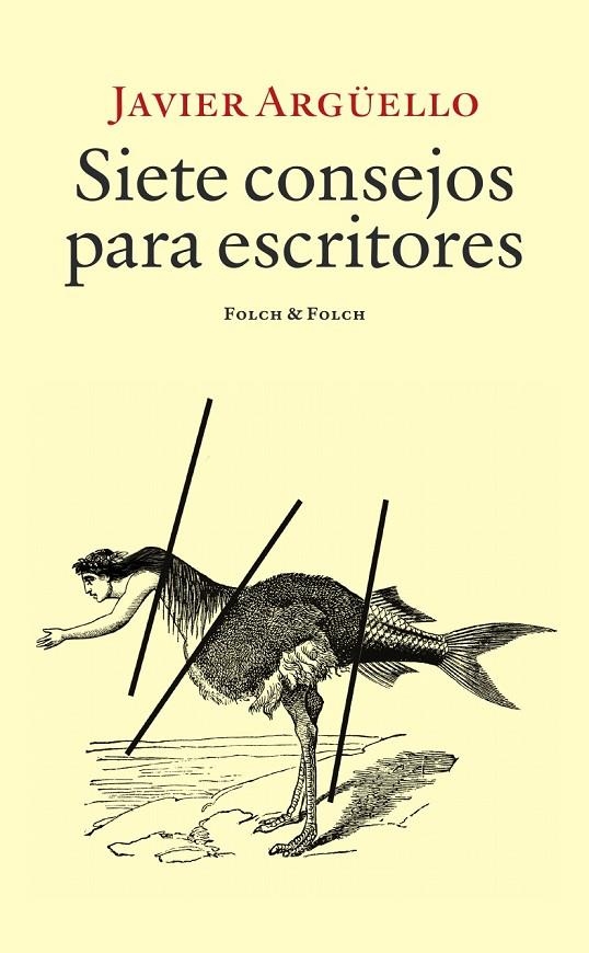 SIETE CONSEJOS PARA ESCRITORES | 9788419563477 | ARGÜELLO, JAVIER