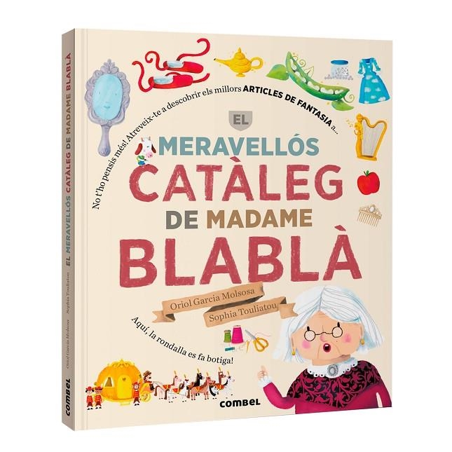 EL MERAVELLÓS CATÀLEG DE MADAME BLABLÀ | 9788411584098 | GARCIA MOLSOSA, ORIOL