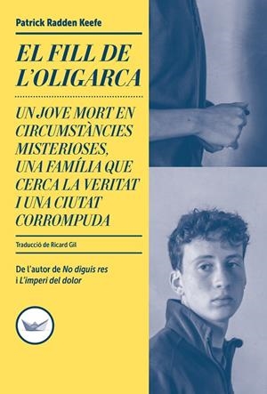 EL FILL DE L'OLIGARCA | 9791387726607 | RADDEN KEEFE, PATRICK