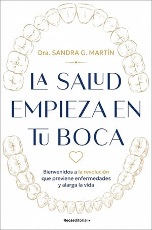 LA SALUD EMPIEZA EN TU BOCA | 9791387905682 | G. MARTÍN, SANDRA