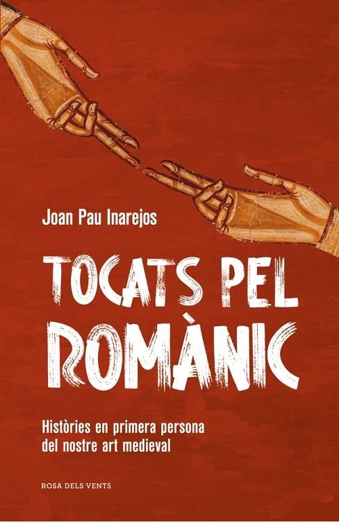TOCATS PEL ROMÀNIC | 9791387653682 | INAREJOS, JOAN PAU